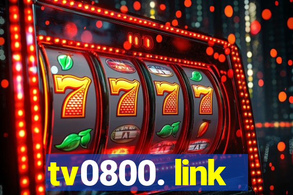 tv0800. link